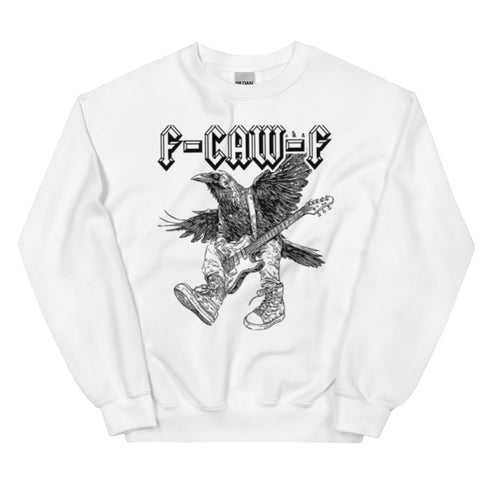 F-Caw-f Funny Sweatshirt
